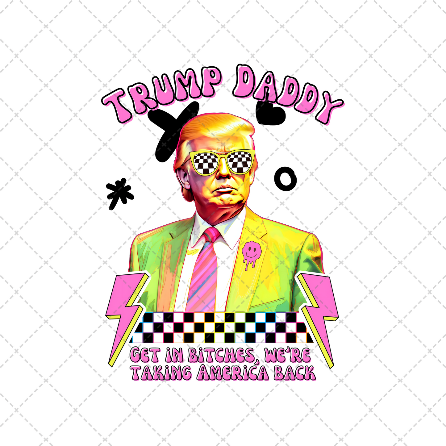 Neon Trump Daddy Transfer