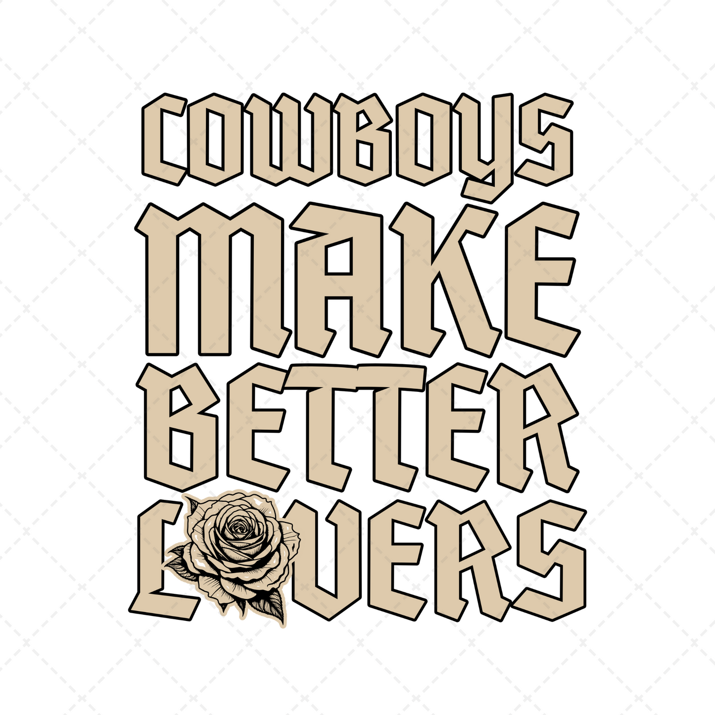 Cowboys Make Better Lovers Transfer ** TWO PART* SOLD SEPARATELY**