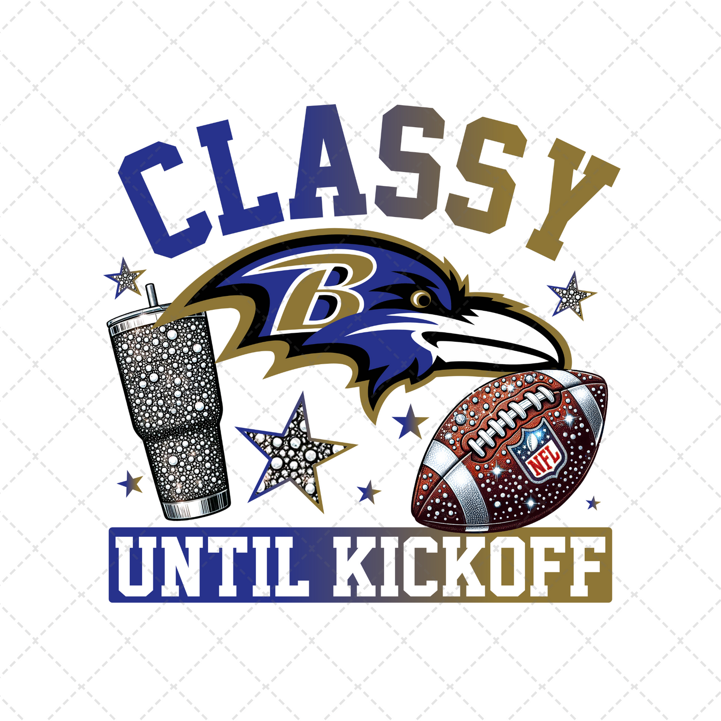 Classy Until Kickoff Ravens Transfer