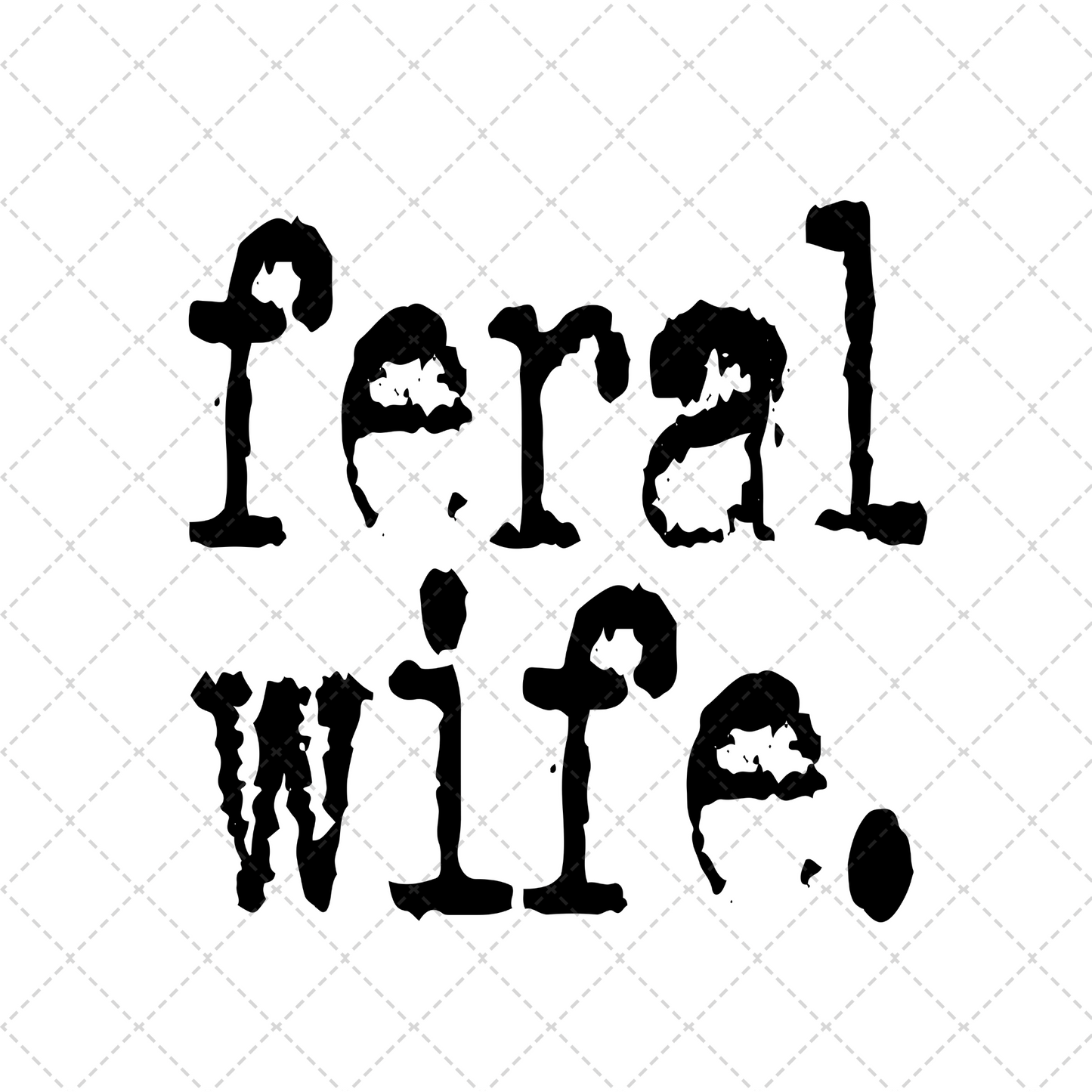 Feral Wife Transfer