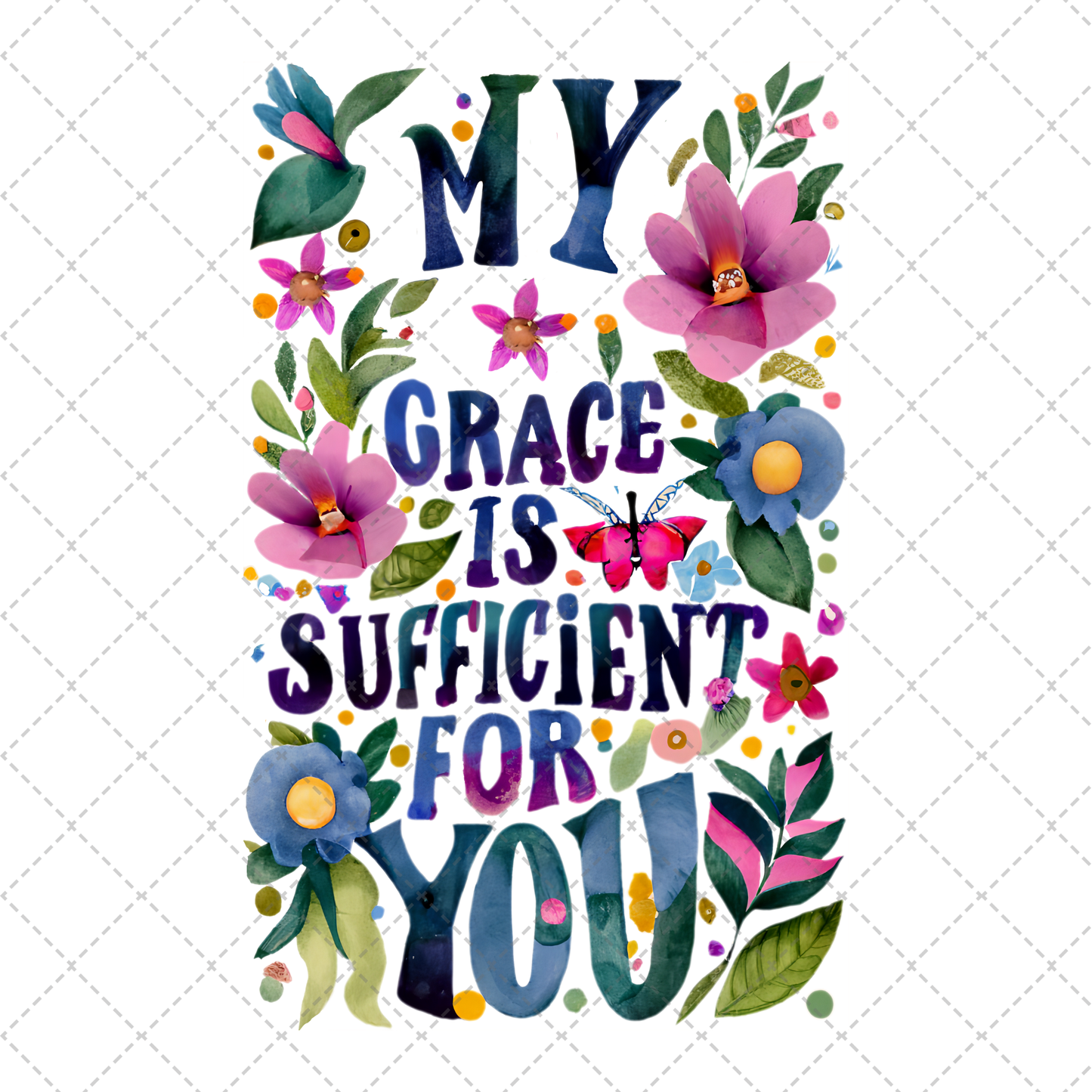 My Grace Is Sufficent For You  ** TWO PART* SOLD SEPARATELY**