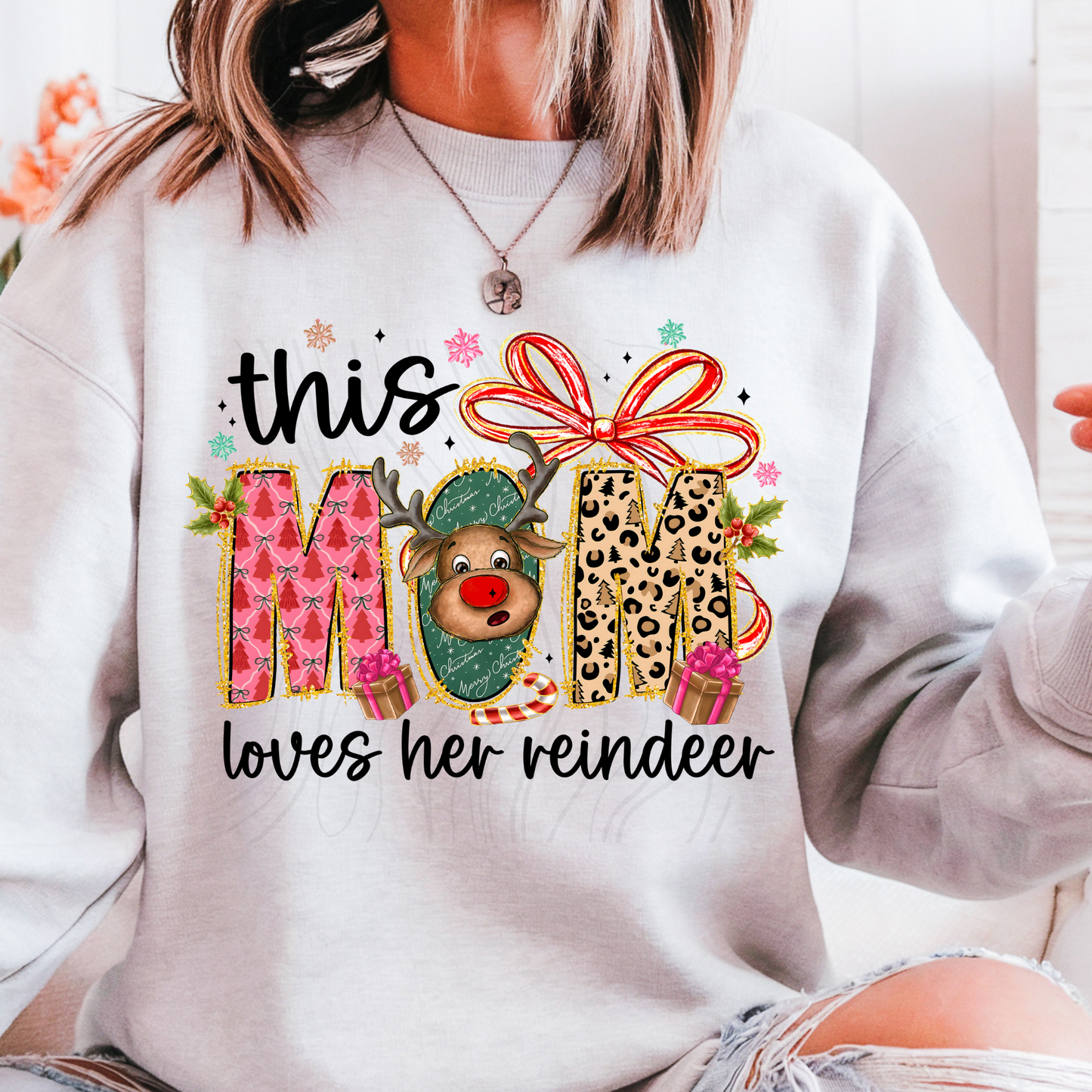 This Mom Loves Her Reindeer Transfer**SOLD SEPARATLEY**