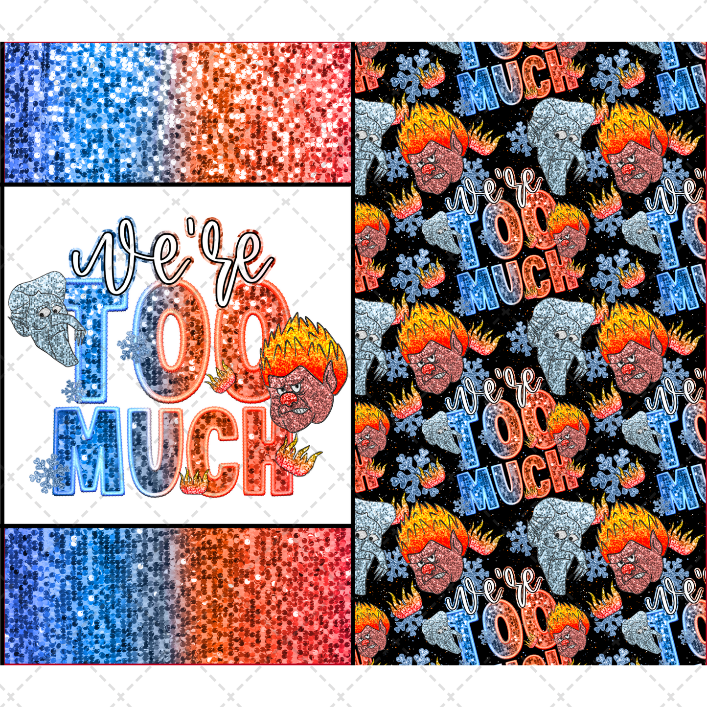 We're Too Much Sparkle  - Sublimation Transfer