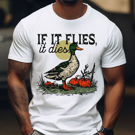 IF IT FLIES IT DIES Transfer