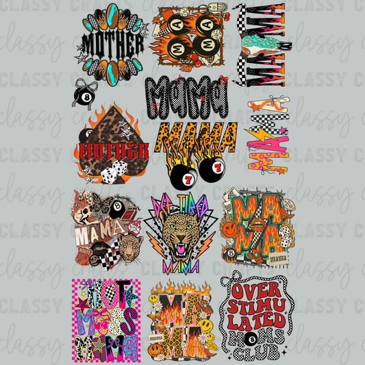 Hot Mess Mama 30x48 - PREMADE GANG SHEET