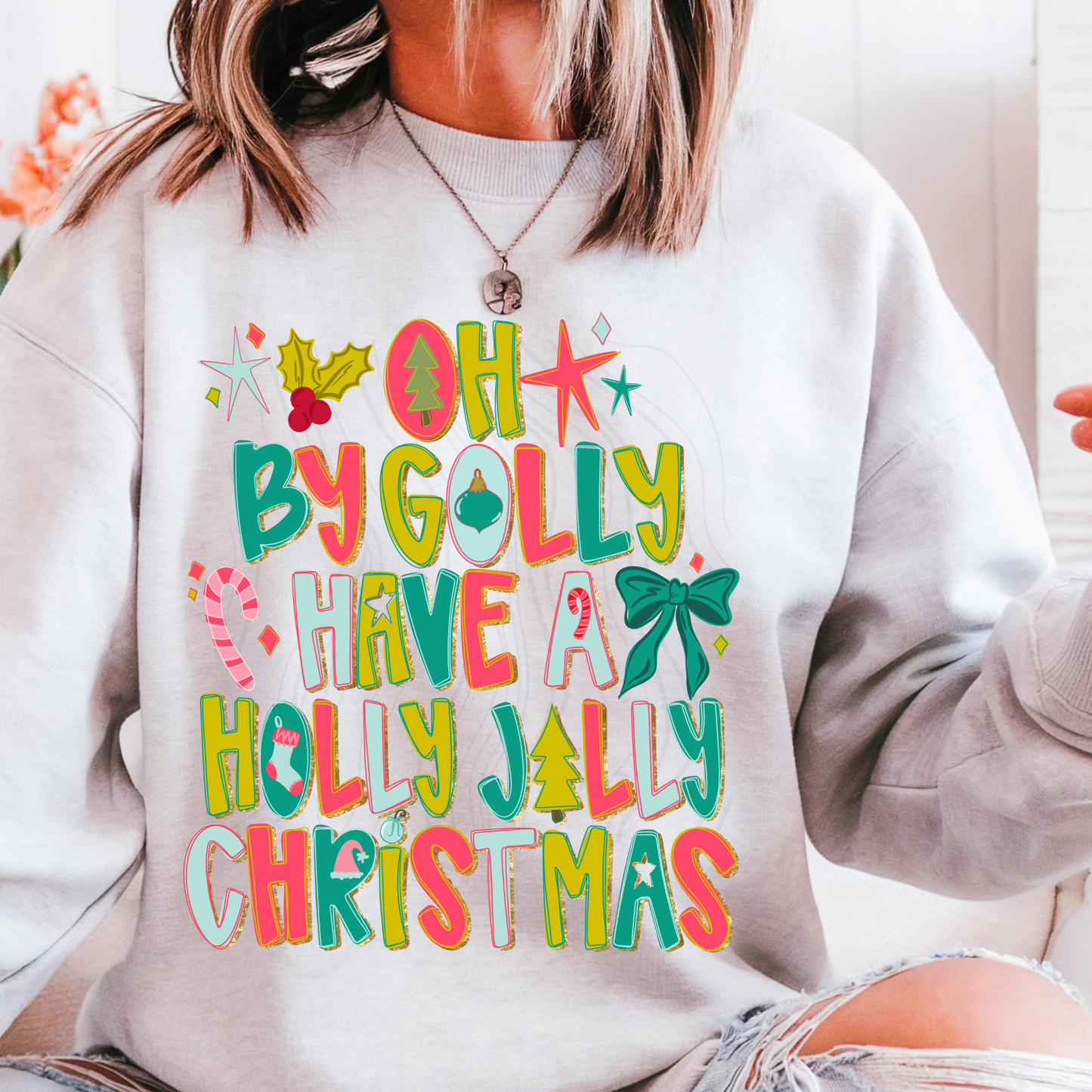 By Golly Holly Jolly Christmas Transfer**SOLD SEPARATLEY**