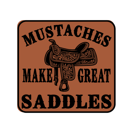 Mustaches Make Great Saddles Leather Patch