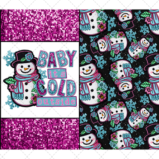 Baby It's Cold - Sublimation Transfer