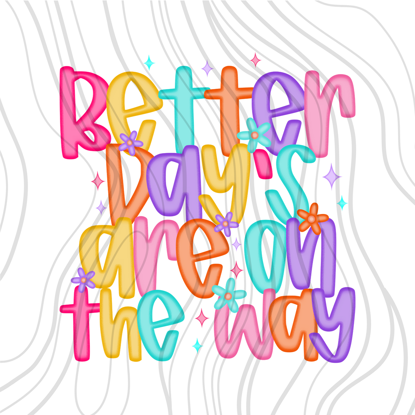 Better Days Colorful Transfer