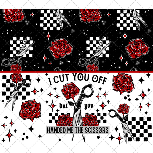 Cut You Off Tumbler Wrap - Sublimation Transfer