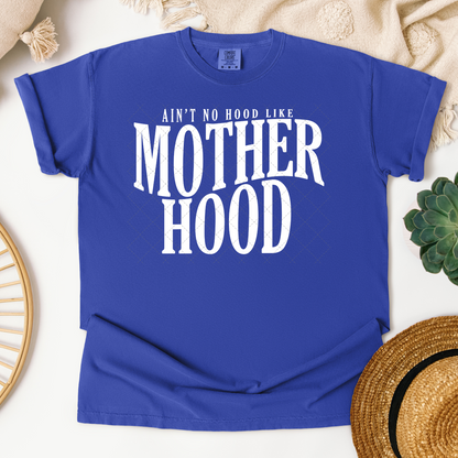 Ain't No Hood Like Motherhood Transfer