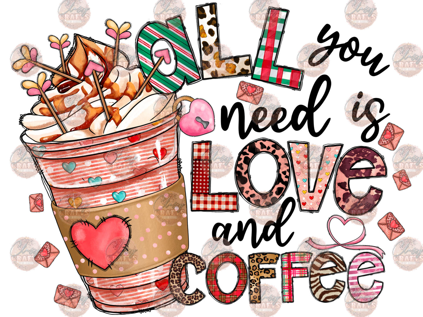 All You Need Is Love And Coffee Transfer