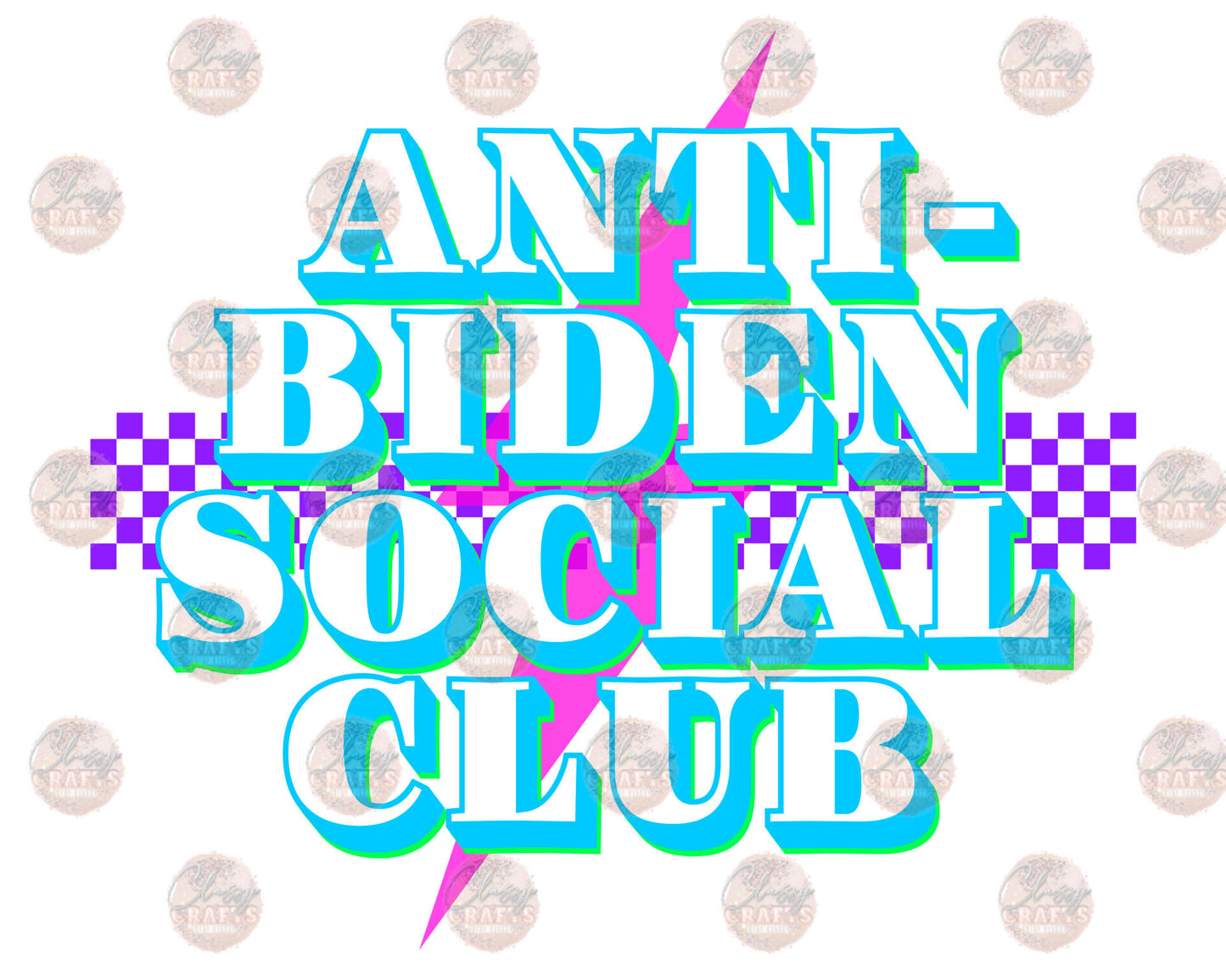 Anti-Biden Social Club - Sublimation Transfer