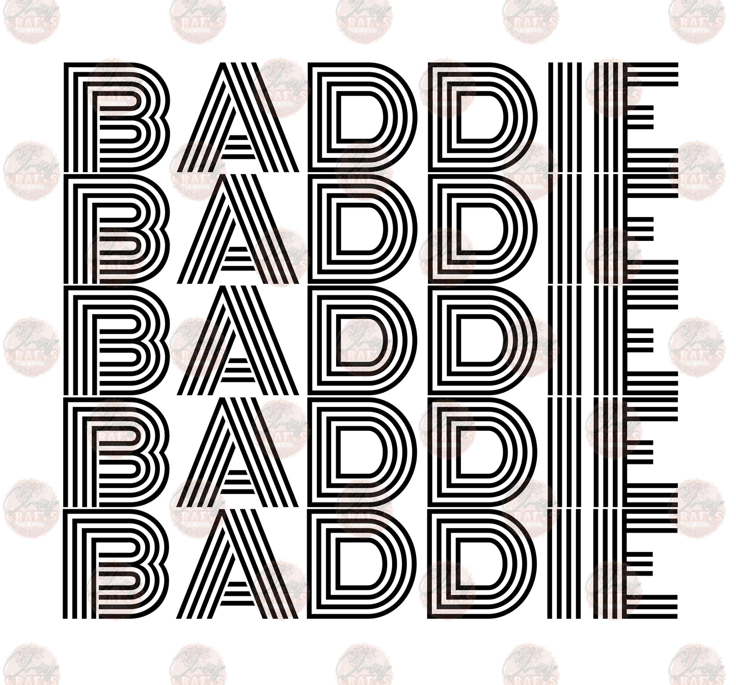 Baddie - Sublimation Transfer