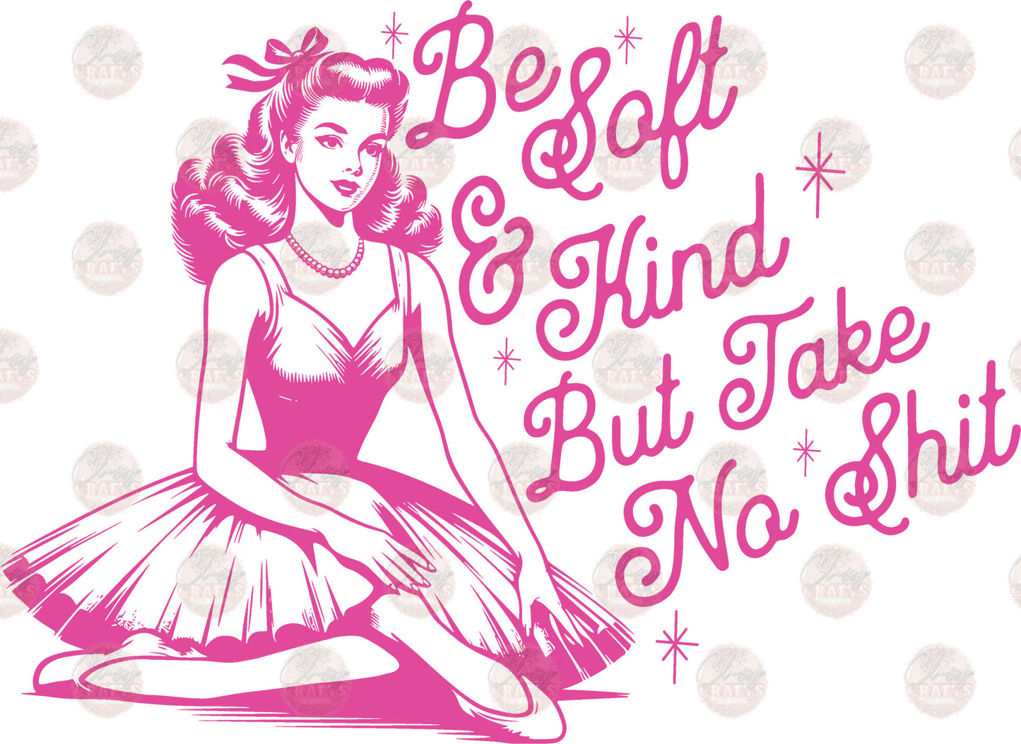 Be Soft & Kind Transfer