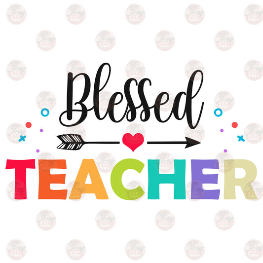 Blessed Teacher - Sublimation Transfer