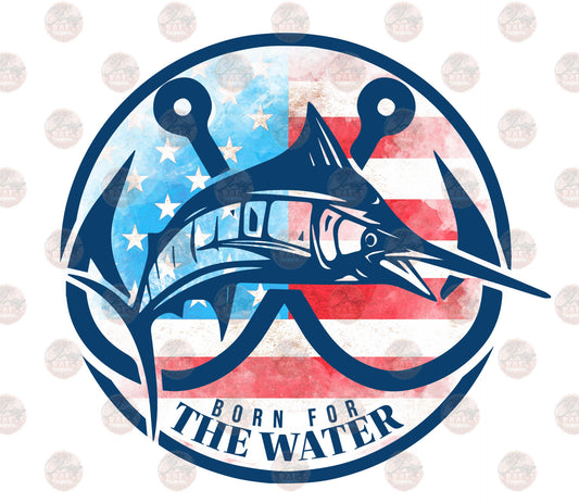 Born For The Water - Sublimation Transfer