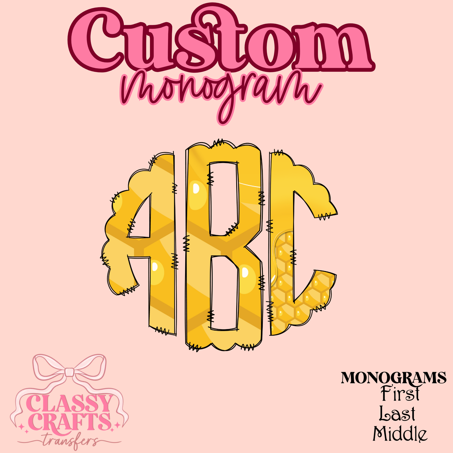 HoneyComb - Custom Monogram Transfer