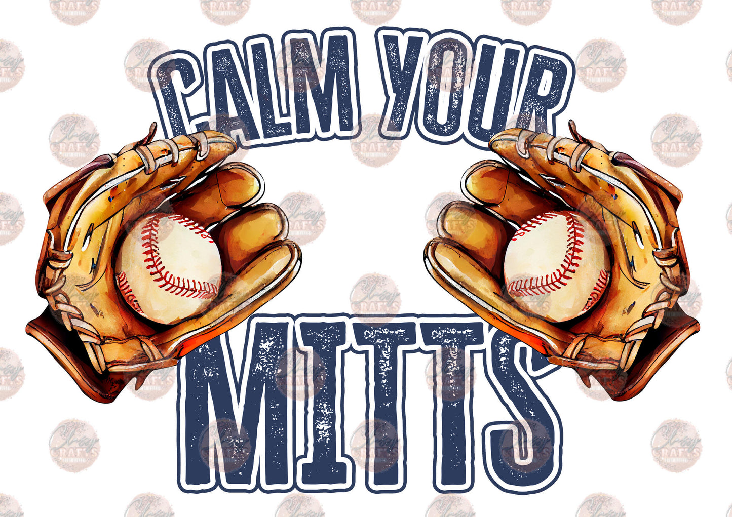 Calm Your Mitts Glove Transfer