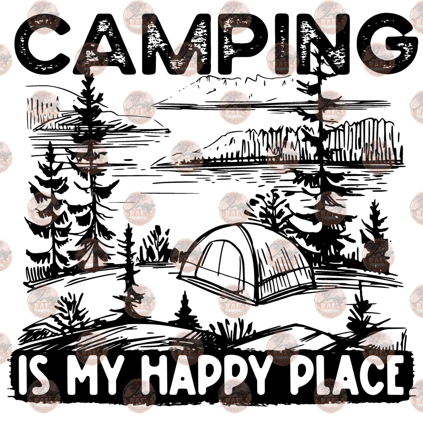 Camping Is My Happy Place Transfer