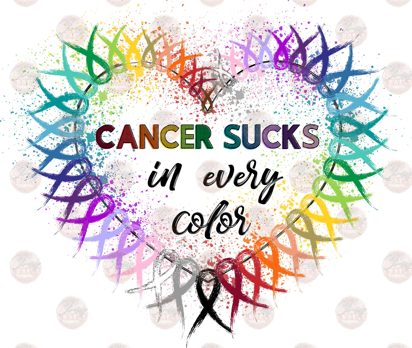 Cancer Sucks In Every Color Transfer