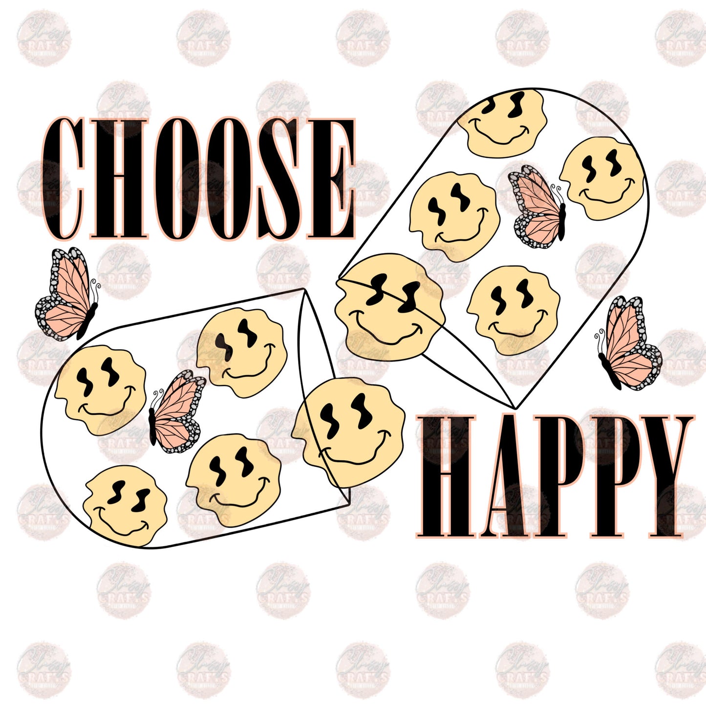 Choose Happy - Sublimation Transfer