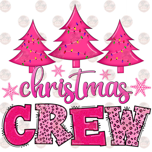 Christmas Crew In Pink - Sublimation Transfer