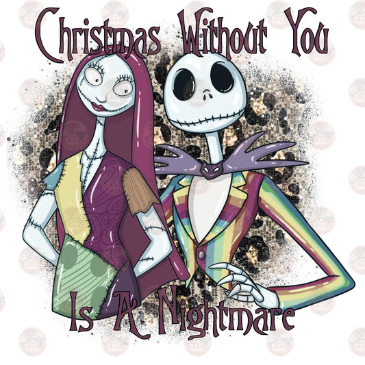 Christmas Without You - Sublimation Transfer