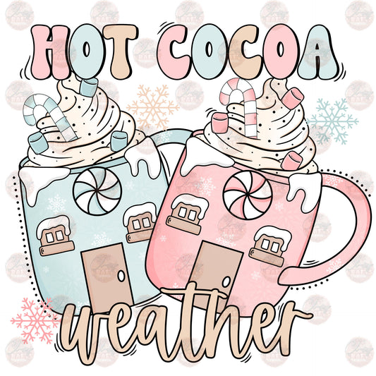 Cocoa Weather - Sublimation Transfer