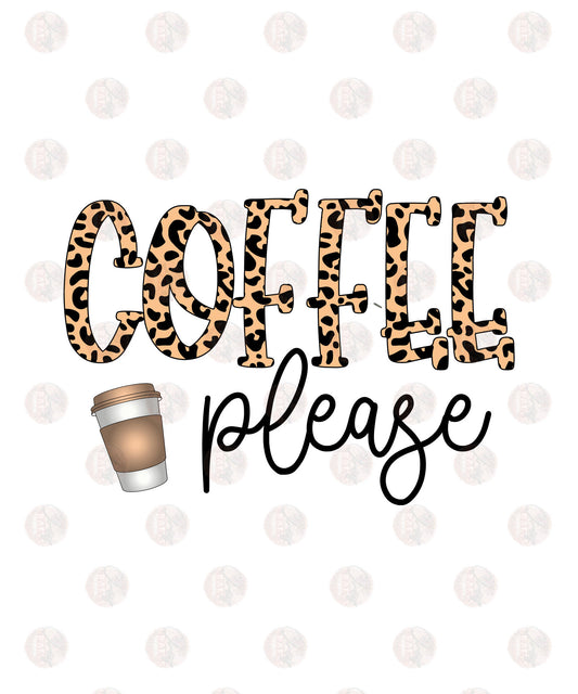 Coffee Please - Sublimation Transfers