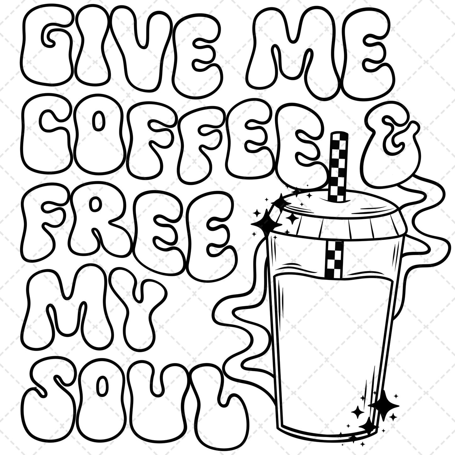 Coffee free my soul Black **TWO PART* SOLD SEPARATELY** Transfer