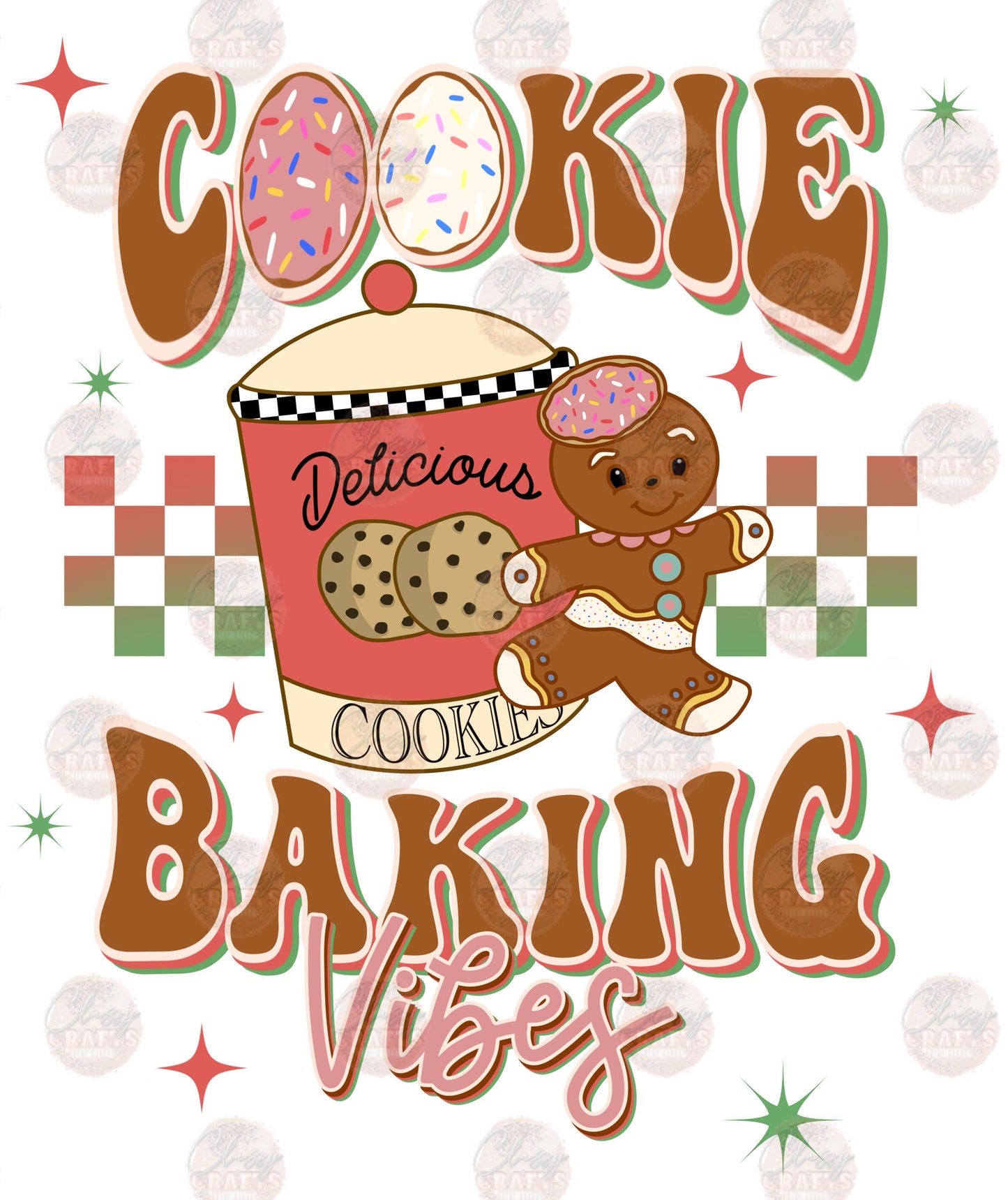 Cookie Baking VIbes - Sublimation Transfer