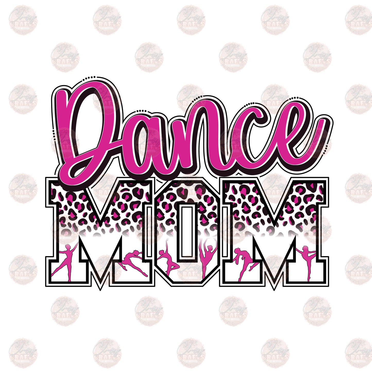 Dance Mom Leopard Transfer