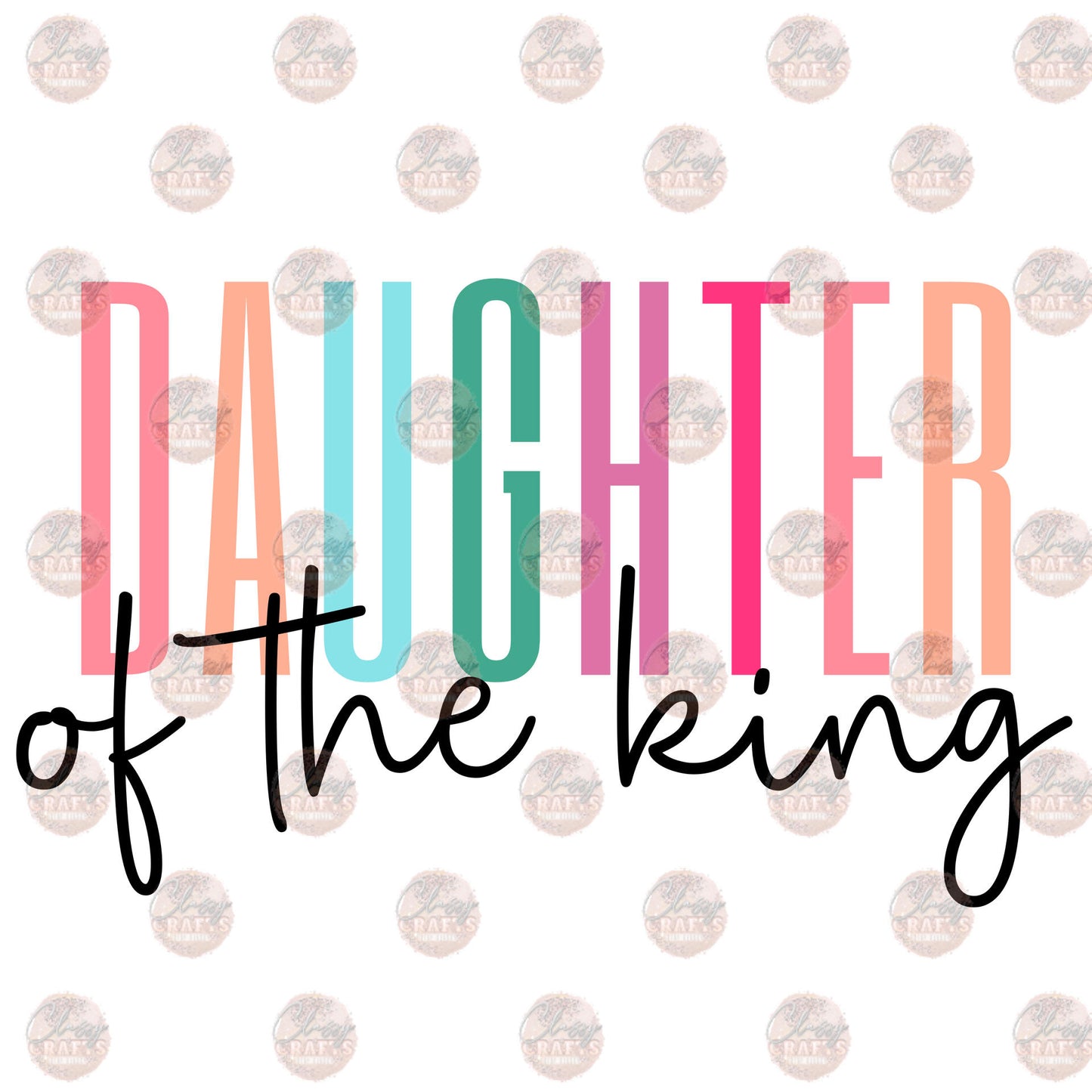 Daughter Of The King Transfer