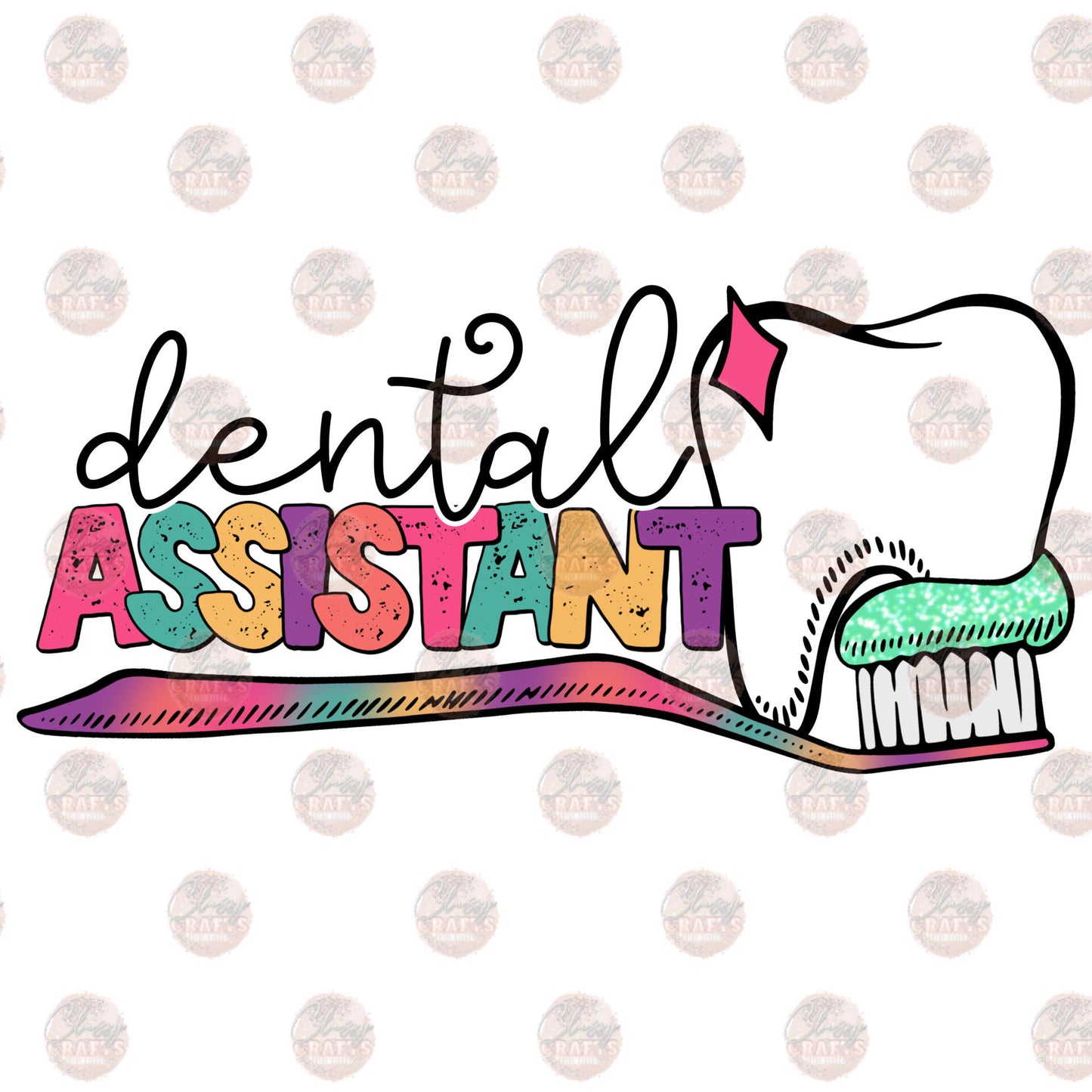 Dental Assistant - Sublimation Transfer