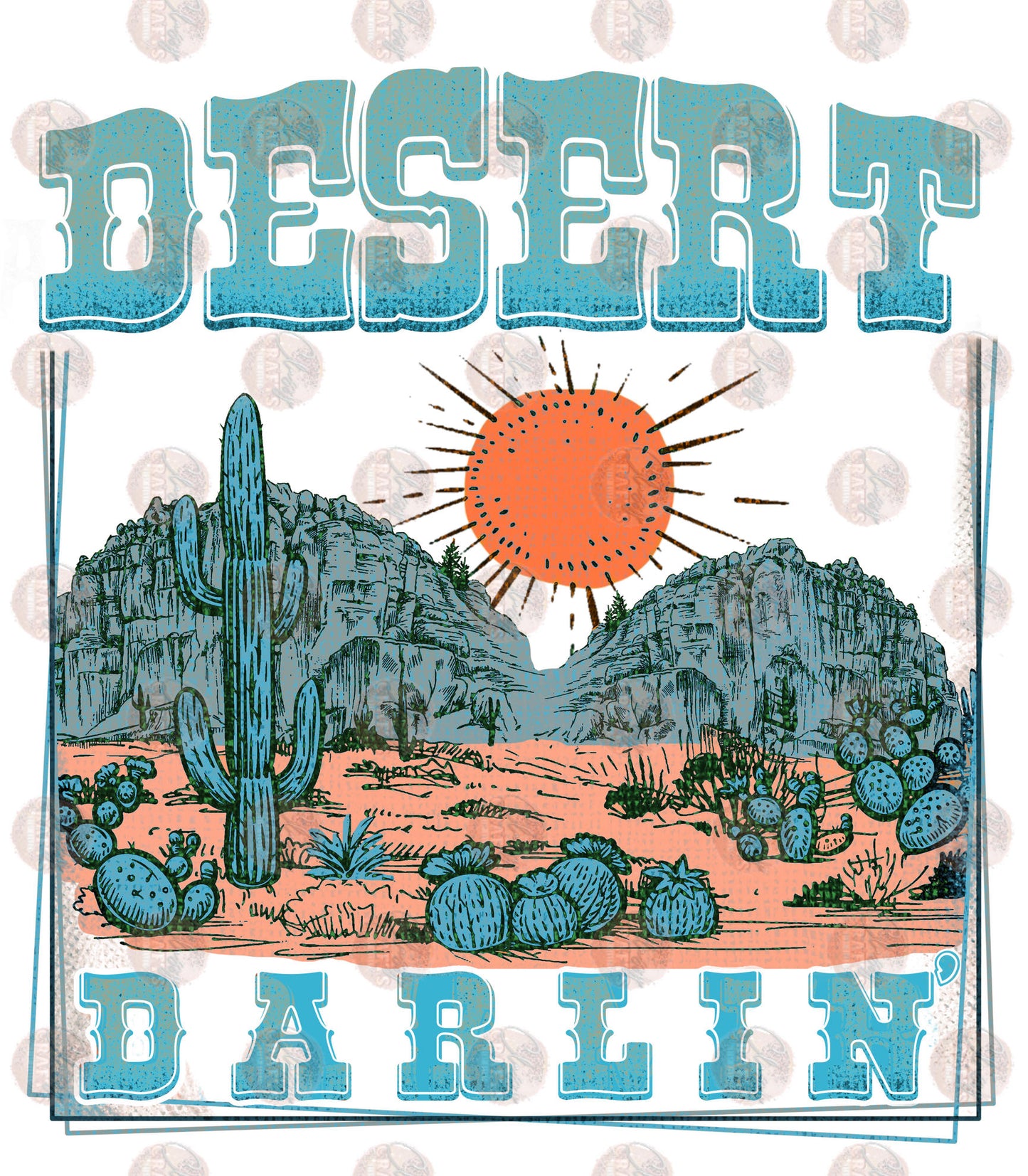 Desert Darlin - Sublimation Transfer