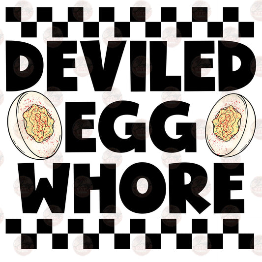 Deviled Egg Whore - Sublimation Transfer