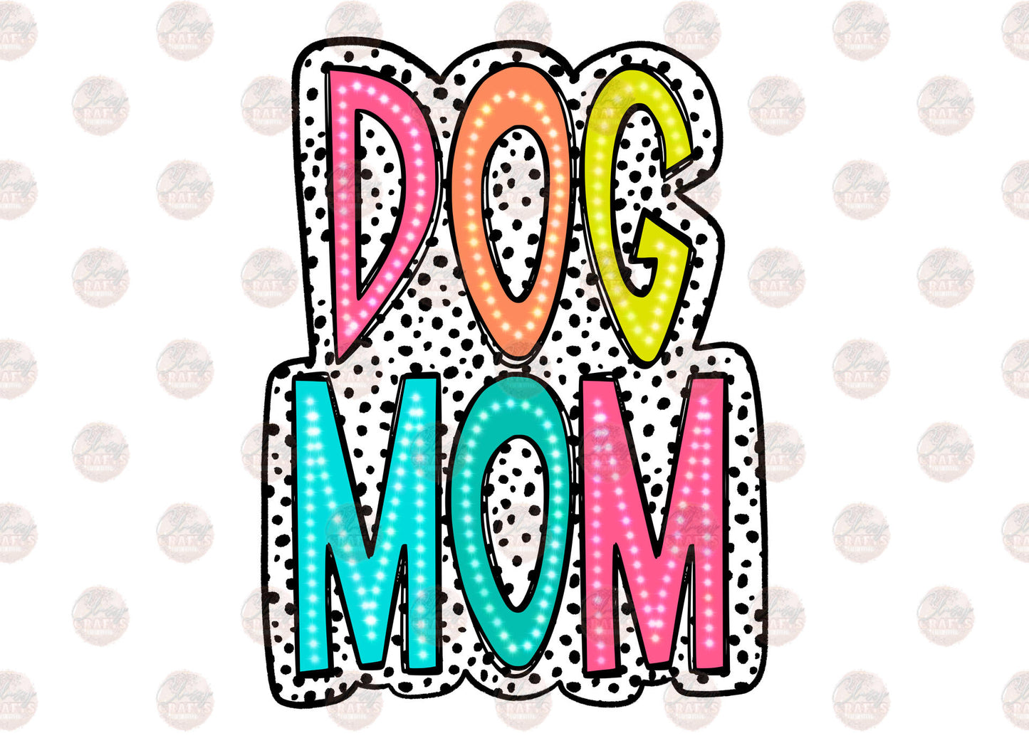 Dog Mom Neon Dots Transfer