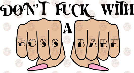 Don't F With A Boss Babe Transfer