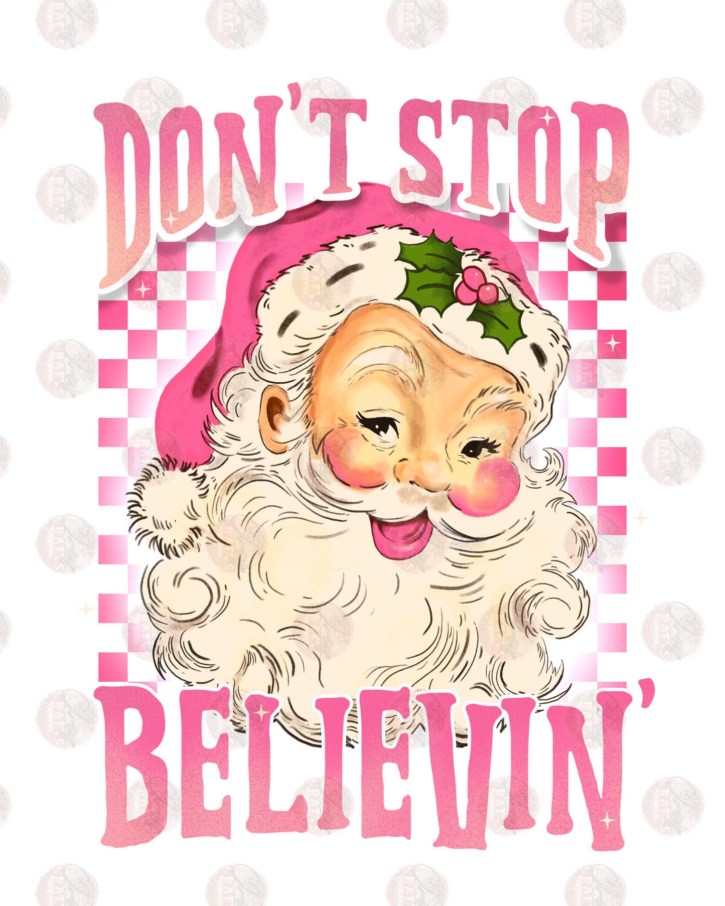 Don't Stop Believen' - Sublimation Transfer