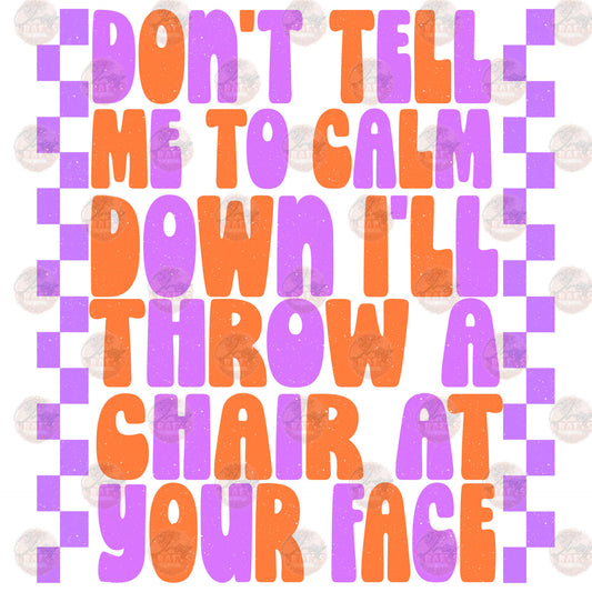 Don't Tell Me Transfer