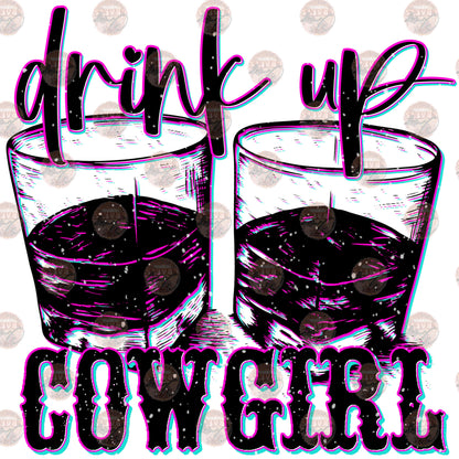 Drink Up Cowgirl Transfer