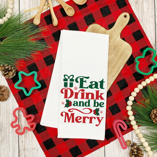 Eat Drink And Be Merry Tea Towel Transfer
