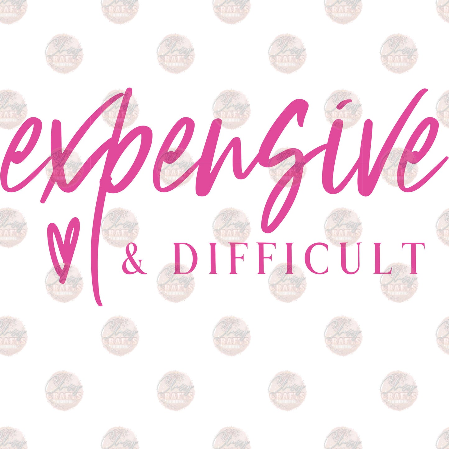 Expensive & Difficult Hot Pink