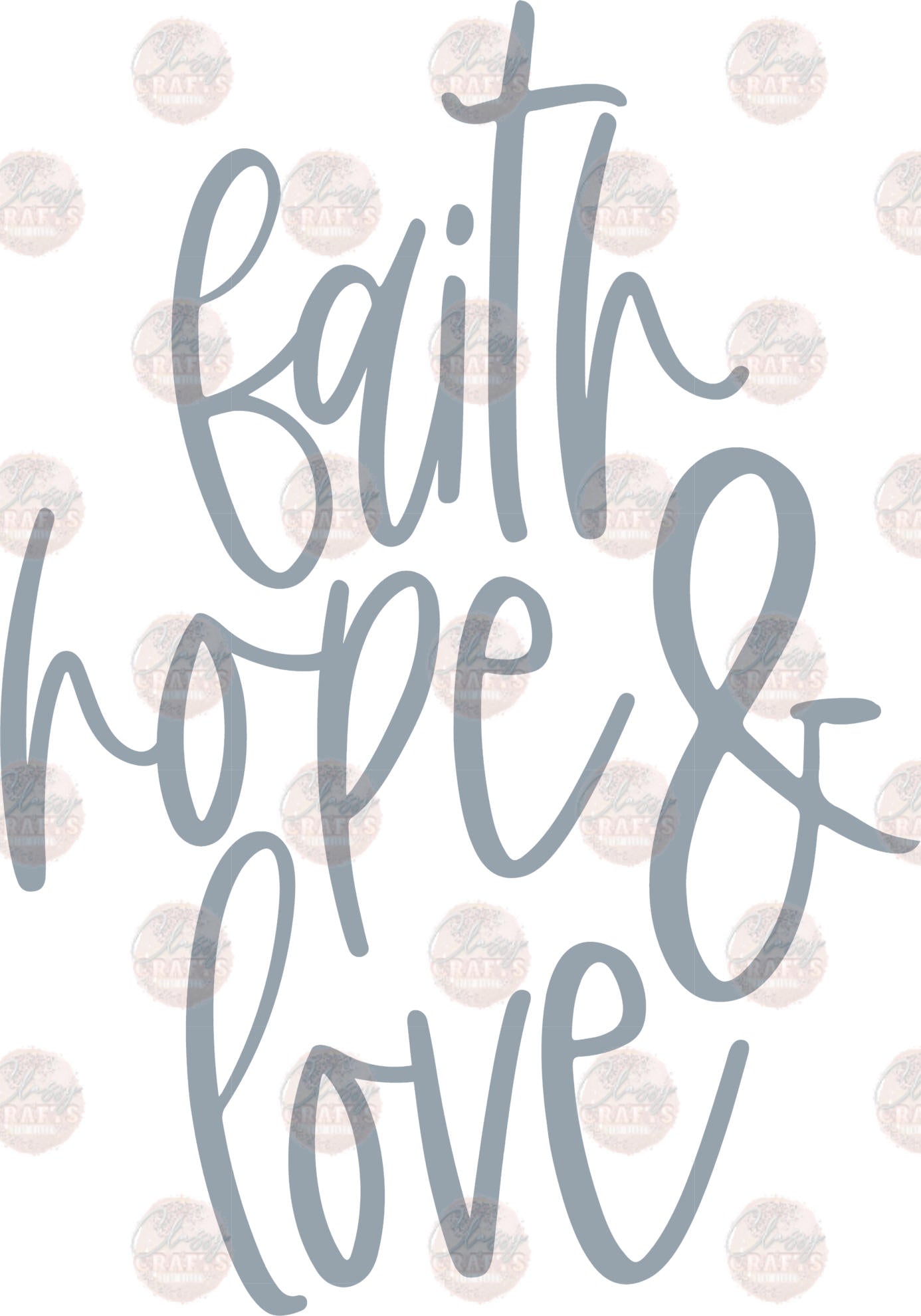 Faith, Hope & Love Transfer