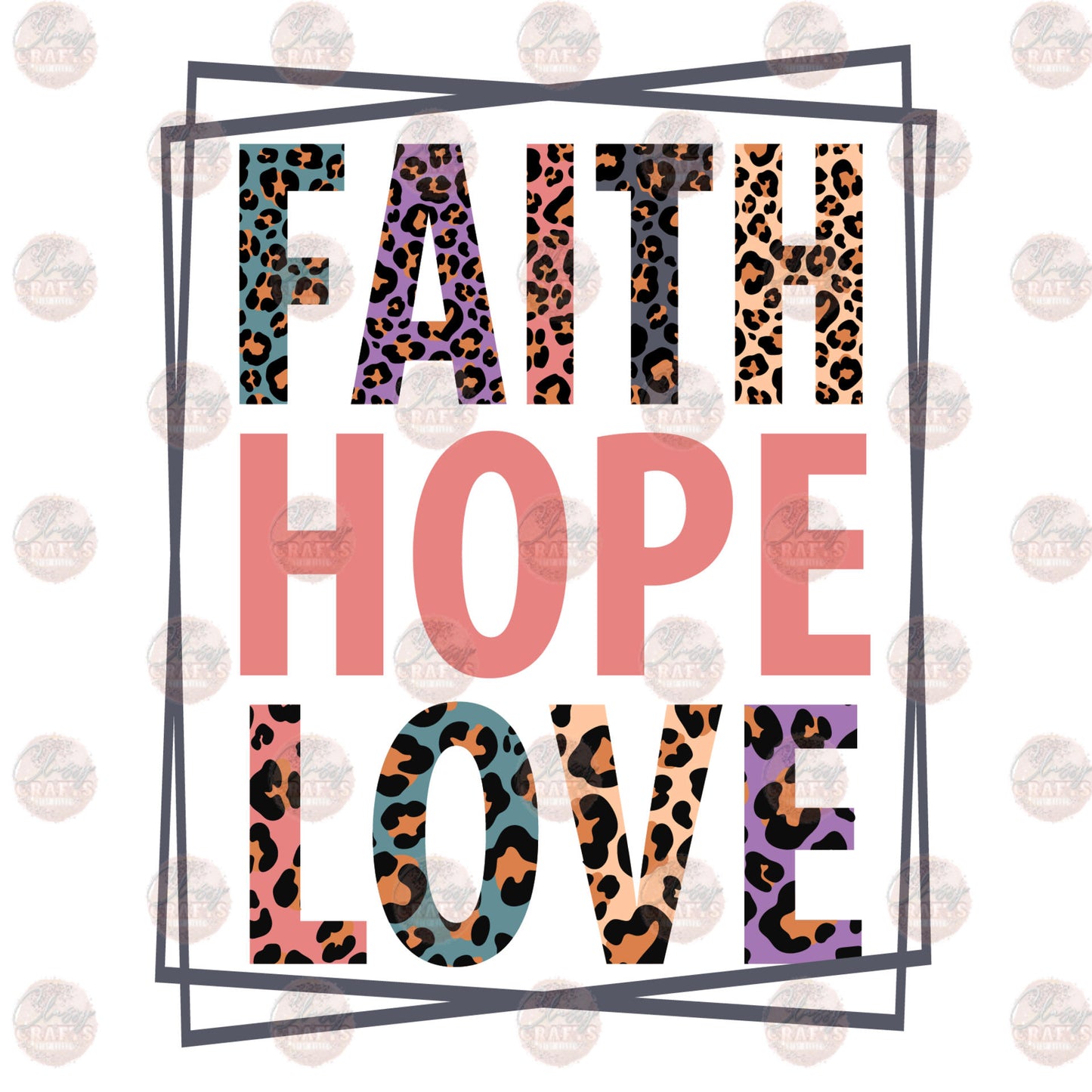 Faith Hope Love Transfer