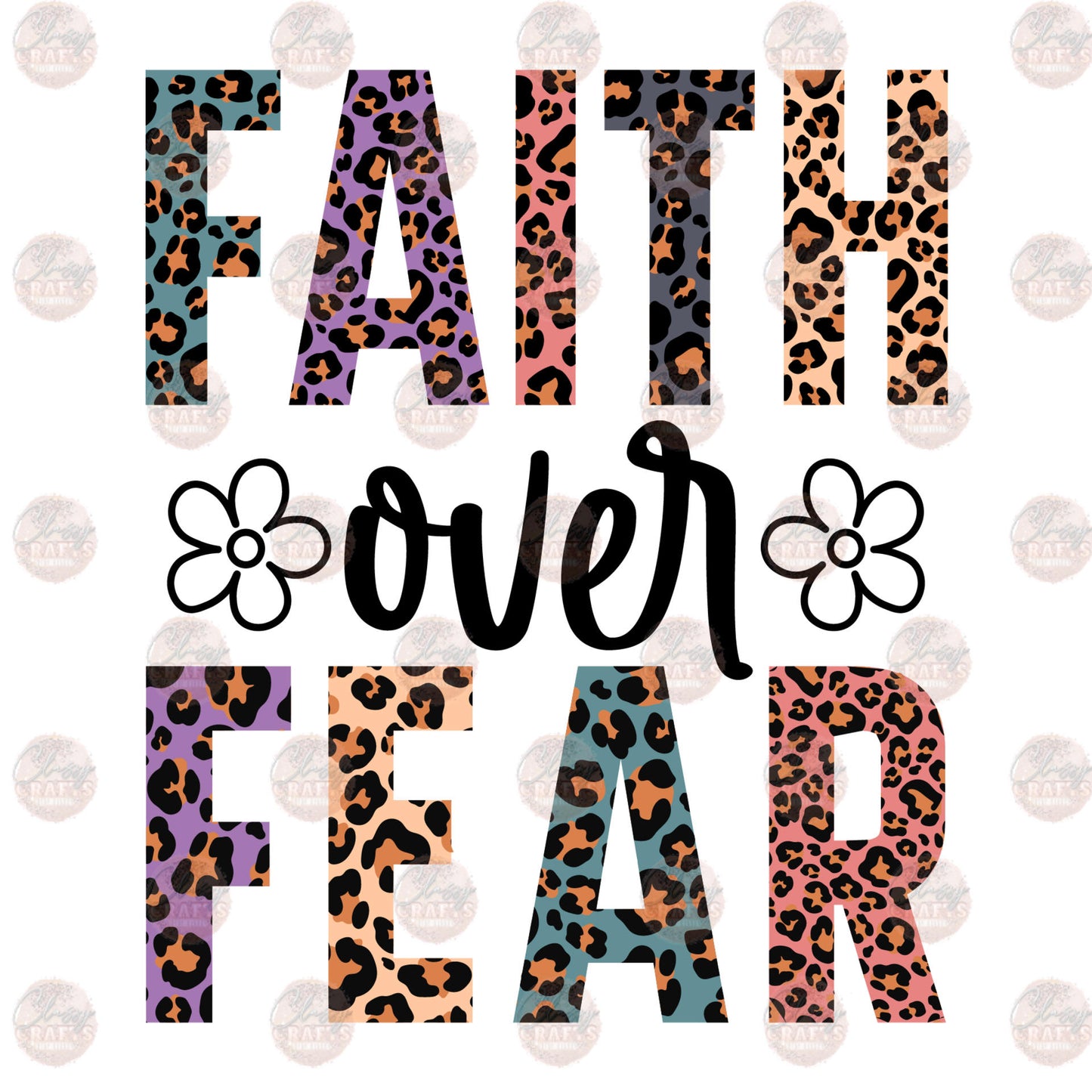 Faith Over Fear Transfer