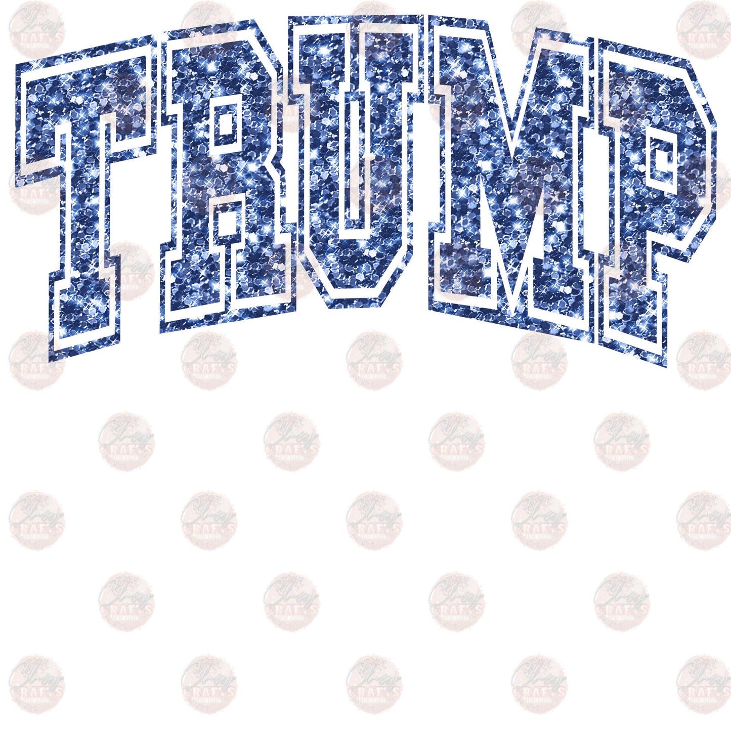 Faux Glitter Blue Trump Transfers