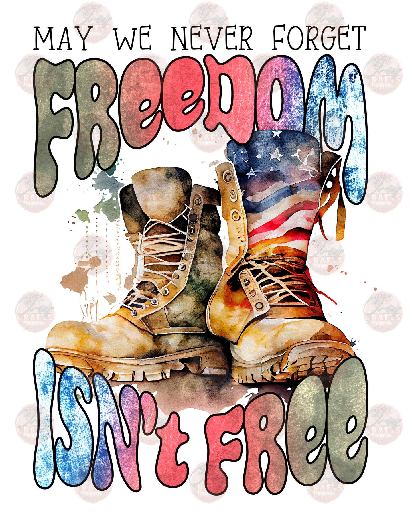 Freedom Isn't Free Boho Design