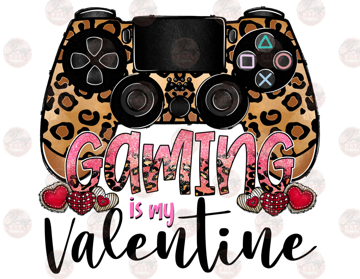 Gaming Is My Valentine Transfer